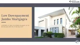 5% downpayment Jumbo Mortgage - Low Down Jumbo Loan