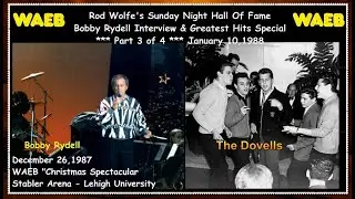 Bobby Rydell Interview & Hits Special Pt 3 of 4 - Jan 1988 WAEB AM 790