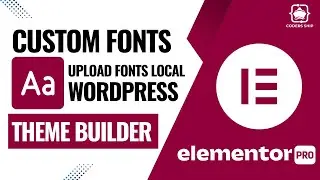 Add Custom Fonts in WordPress Using Elementor | Upload Local Fonts in Urdu/Hindi WordPress Tutorial