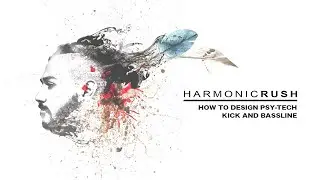 How to design Psy-tech (Kick & Bass)