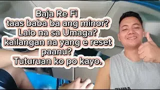 Baja Re Fi Taas Baba ba minor nyo lalong-lalo na sa Umaga? kailangang e reset na yan.