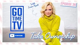 How to Get Rich by Taking Ownership of Your Work with Susan Hyatt | Life Coach