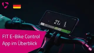 FIT E-Bike Control App: Alle Funktionen im &Uuml;berblick