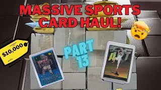 🚨MASSIVE Sports Card Haul!!!! Part 13🚨