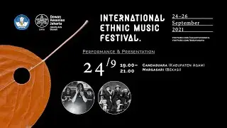 International Ethnic Music Festival 2021- (Candasuara dan Margasari)