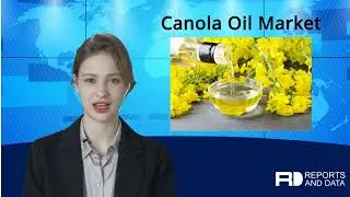 Canola Oil Market Size, Share, Trends, Forecast and Demand Analysis Report 2022-2030