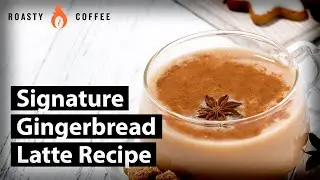 How To Make A Gingerbread Latte: Signature Gingerbread Latte Recipe