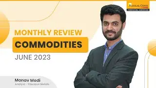June 2023 Commodities Market Review | Expert Analysis & Outlook