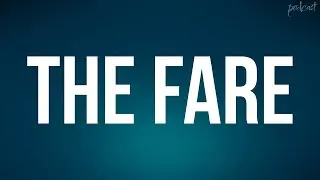 The Fare (2018) - HD Full Movie Podcast Episode | Film Review