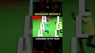 AVENGERS VS FYP TEAM #pendekarleague