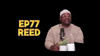 REED discusses OHM MAGAZINE, ENTREPRENUERSHIP, HUSTLING, MUSIC, AWARD SHOW, and more!! | EP77