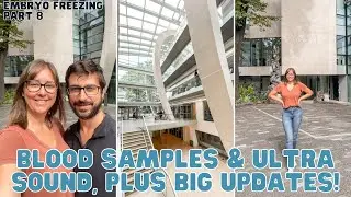 Going to King's Fertility in London for Blood Tests, Ultrasound & Updates. Embryo Freezing - Part 8.