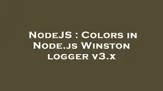 NodeJS : Colors in Node.js Winston logger v3.x