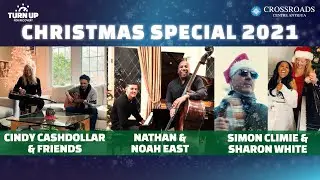 Turn Up | Christmas Special 2021