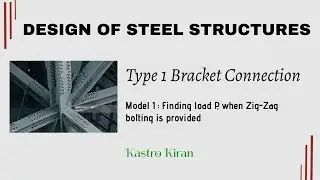 Type 1 Bolted Bracket Connection (Model 1)