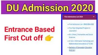 Entrance Based Admission First Cut off, DU Admission 2020