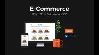 Duda & Ecwid - Why eCommerce Matters & How to Sell It - Webinar Replay