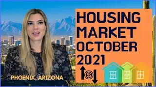Phoenix Real Estate Market : October 2021