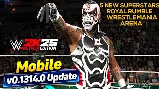 WWE 2K25: Netflix Edition v0.1314.0 Update | 5 New Superstars | Royal Rumble & Wrestlemania Arena