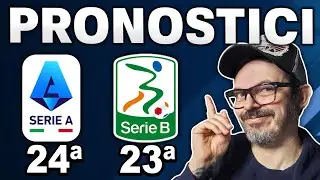 PRONOSTICI SERIE A || PRONOSTICI SERIE B | 24&deg; E 23&deg; GIORNATA