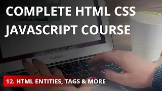 HTML Entities | HTML Tags & More - Tutorial #12