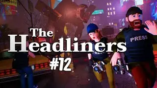 YA NO QUIERO TRABAJAR DE REPORTERO | THE HEADLINERS | HORROR GAME #126 PARTE 12