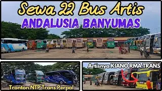 ABSENIN PO BUS YANG DI SEWA ROMBONGAN ANDALUSIA BANYUMAS || PART 3