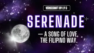 SERENADE &mdash; a song of love, the Filipino way.