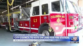 New Columbia Fire Station Should Improve Response Times