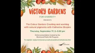The Colour Garden: Creating and Working with Natural Pigments with Catherine Shapiro