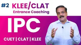 KLEE Entrance Coaching | IPC Part #2 | For CLAT, CUET Entrance Exam | Online Entrance Coaching