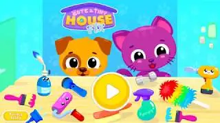 Cute & Tiny Science -Cute & Tiny House Fix - Fun Baby Pet Care & Learn Colors Games For Babies
