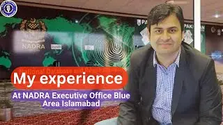 NADRA Executive office Blue area Islamabad.Nadira office Islamabad experience|Faheen Irshad|