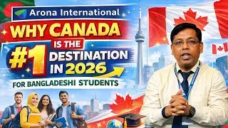 🇨🇦 Why Canada is the TOP Choice for Bangladeshi Students in 2026! 🇧🇩