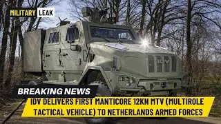 IDV Delivers First Manticore 12kN MTV to Netherlands Armed Forces #military #defense #defence