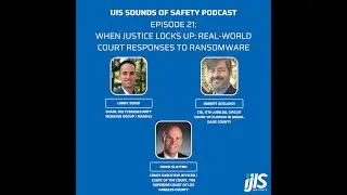 Ep. 21: When Justice Locks Up: Real-World Court Responses to Ransomware