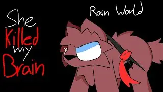 She killed my brain/Kill the rock | animation meme | Rain World Downpour | ft. Artificer