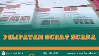 22 Januari 2025 Pelipatan surat suara Pemilihan Ketua RT RW 15