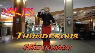 Comic-Gong HALEX Performance [Thunderous Megamix - Multistan Pleasure] 20240511