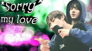Episode : 1 [{Sorry my love}] ||Fan fiction ||