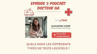 Quels sont les diff&eacute;rents types de tests logiciels ? 💊 Docteur QA : &Eacute;pisode 3