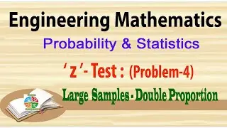 Statistics| Large Sample | Double Proportion | z - Test | - Problem-4