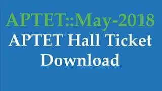 APTET Hall Ticket Download | APTET 2018 Hall Ticket Download