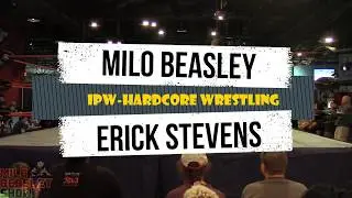 Milo Beasley vs Erick Stevens (IPW-Hardcore Wrestling 5-19-19)