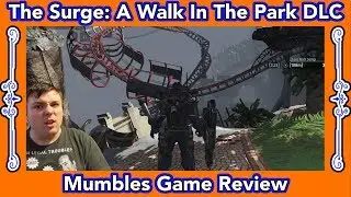 The Surge: A Walk In the Park DLC - Mumbles Game Review