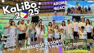 Mambu Rise Resort & Aroma Beach Barkada Reunion Travel Vlog | Kalibo Aklan