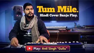 मन को भावुक कर देने वाला | Banjo song | तुम मिले | #viralvideo 2026