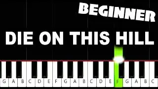 SIENNA SPIRO - Die On This Hill - BEGINNER Piano Tutorial