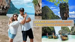 Ep.2 | James Bond Island Trip From Phuket🏝️| Canoeing at Hong Island | Koh Panyee | Thailand Trip