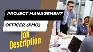 Job description of Project Management Officer - Role, Responsibilities & Skills